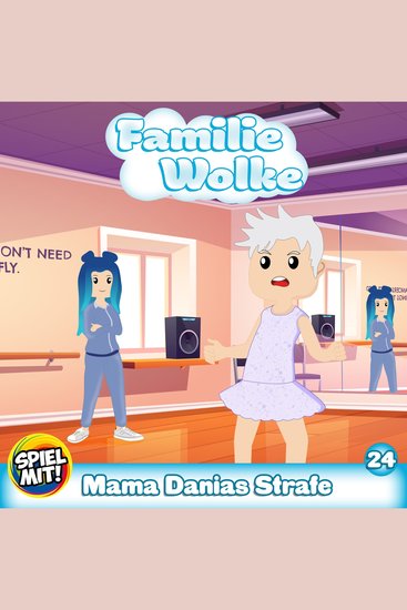 Mama Danias Strafe! - Familie Wolke - cover