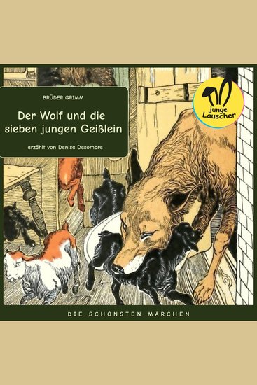 Der Wolf und die sieben jungen Geißlein - Die schönsten Märchen - cover