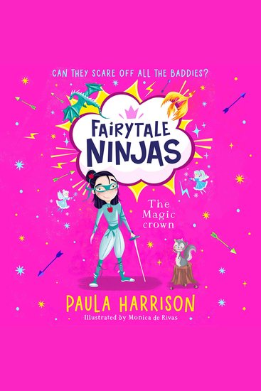 Magic Crown The: The perfect new magical adventure series for children aged 5+ (Fairytale Ninjas Book 2) - cover