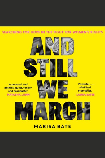 And Still We March: The touching memoir telling the story of feminism and the fight for women’s rights then and now through the true story of a family - cover