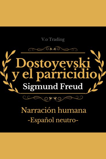 Dostoyevski y el parricidio - cover