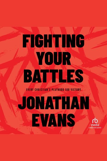 Fighting Your Battles - Every Christian’s Playbook for Victory - cover