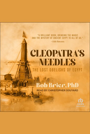 Cleopatra’s Needles - The Lost Obelisks of Egypt - cover
