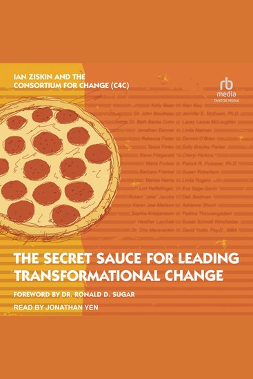 The Secret Sauce for Leading Transformational Change - cover
