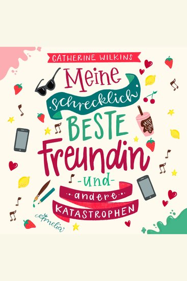 Meine schrecklich beste Freundin und andere Katastrophen (Meine schrecklich beste Freundin 1) - cover
