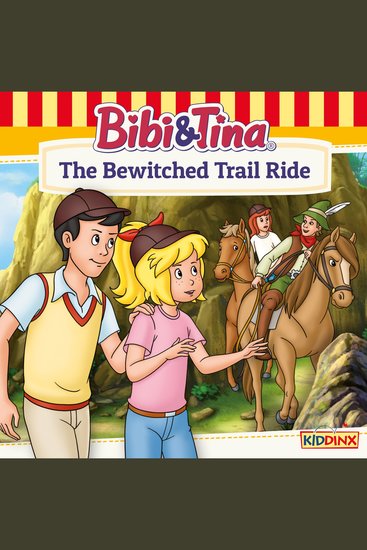 Bibi and Tina The Bewitched Trail Ride - cover