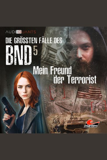 Die größten Fälle des BND Folge 5: Mein Freund der Terrorist - cover