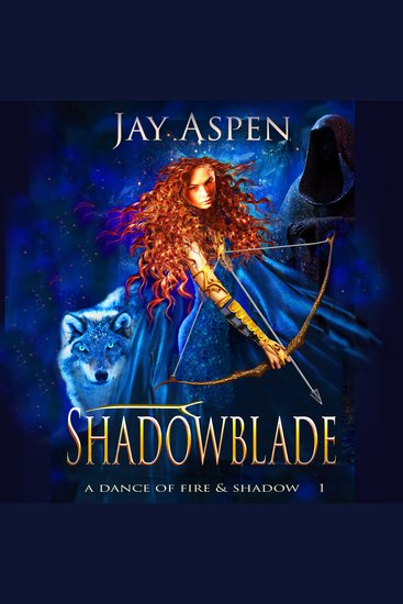 Shadowblade - An Epic Fantasy Adventure-Romance - cover