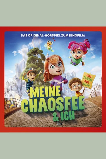Meine Chaosfee & ich (Das Original-Hörspiel zum Kinofilm) - cover
