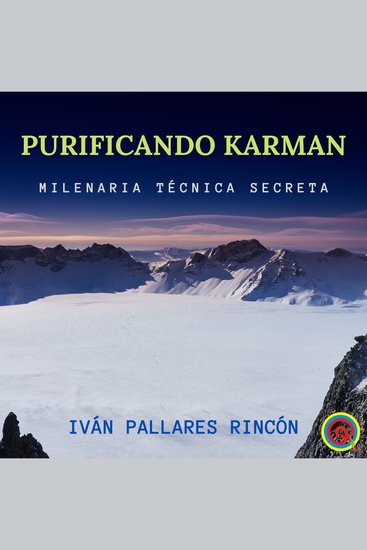 Purificando Karman - Milenaria Técnica Secreta - cover