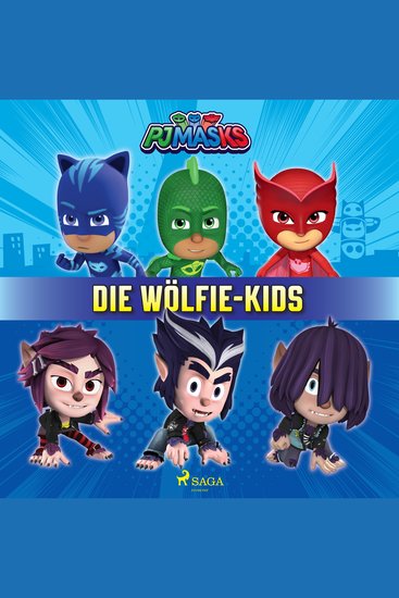PJ Masks – Die Wölfie–Kids - cover