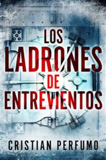 Los ladrones de Entrevientos - cover