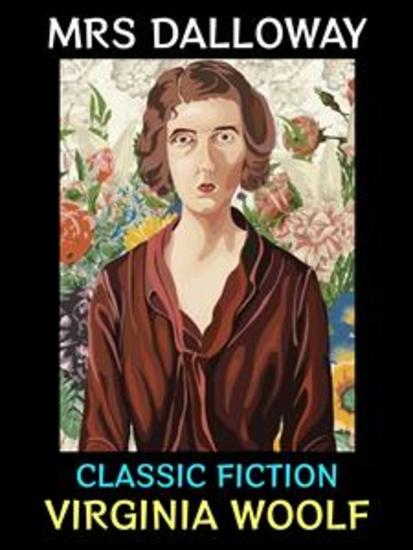 Mrs Dalloway - Classic Fiction - cover