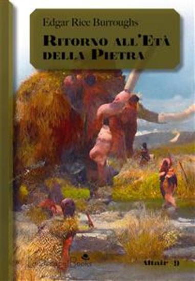 Ritorno all'Età della Pietra - Ciclo di Pellucidar 5 - cover