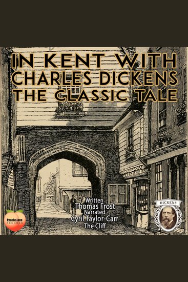 In Kent With Charles Dickens - The Classic Tale - cover