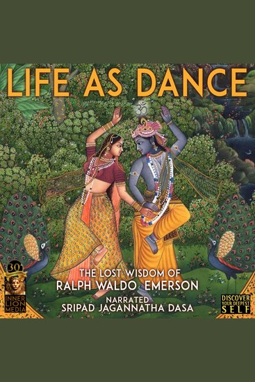 Life As Dance: The Lost Wisdom of Ralph Waldo Emerson - cover