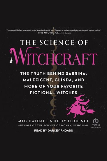 The Science of Witchcraft - The Truth Behind Sabrina Maleficent Glinda and More of Your Favorite Fictional Witches - cover