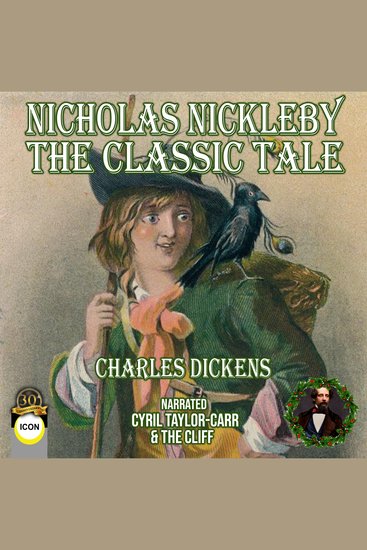 Nicholas Nickleby - The Classic Tale - cover