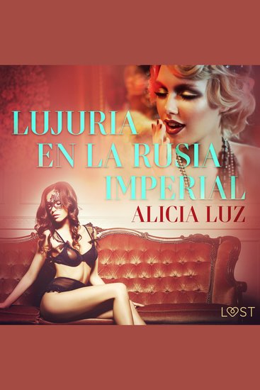 Lujuria en la Rusia imperial - Relato erótico - cover