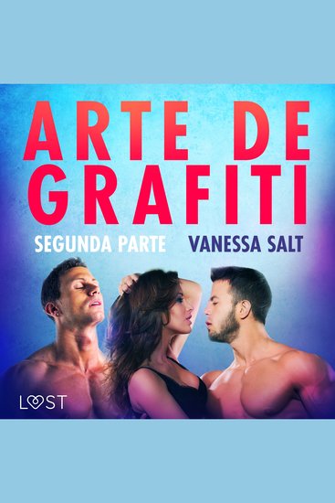Arte de grafiti - Segunda parte - cover