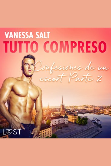 Todo incluido - Confesiones de un escort Parte 2 - cover