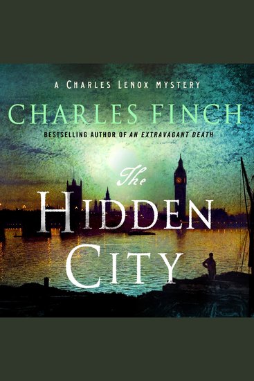 The Hidden City - A Charles Lenox Mystery - cover