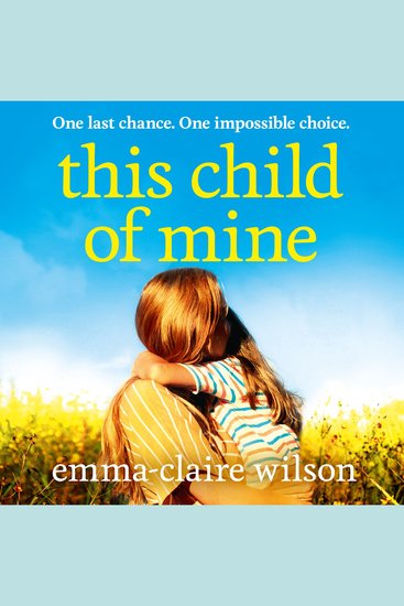 This Child of Mine: A completely heartbreaking and uplifting story of love loss and hope for 2025 - cover