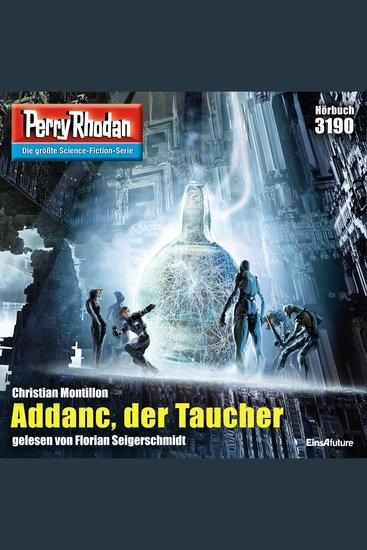 Perry Rhodan 3190: Addanc der Taucher - Perry Rhodan-Zyklus "Chaotarchen" - cover