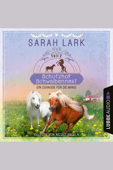 Ein Zuhause für die Minis - Schutzhof Schwalbennest Teil 2 (Ungekürzt) - cover