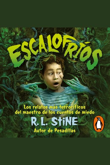 Escalofríos - Los relatos más terroríficos del maestro de los cuentos de miedo RL Stine autor de Pesadillas - cover