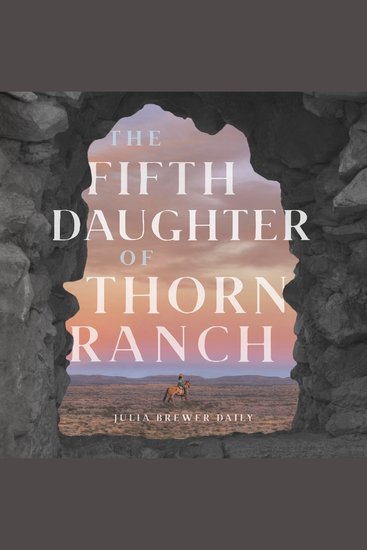 The Fifth Daughter of Thorn Ranch - A Modern Ranch with An Ancient Secret - cover