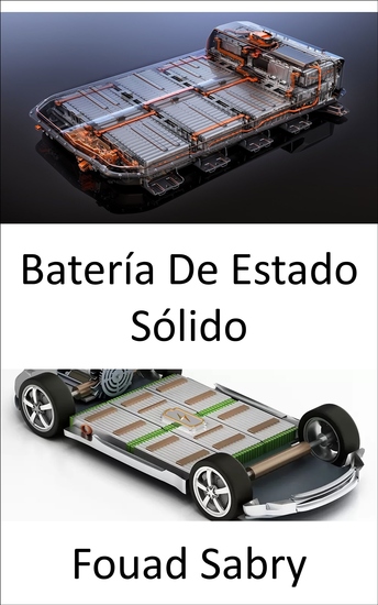Batería De Estado Sólido - Solo cuando lleguen las baterías de estado sólido te comprarás un coche eléctrico - cover