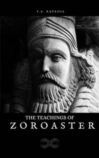 The teaching of Zoroaster - Complete Edition - cover