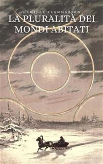 La pluralità dei mondi abitati - Studio sulle abitabilità dei corpi celesti - cover