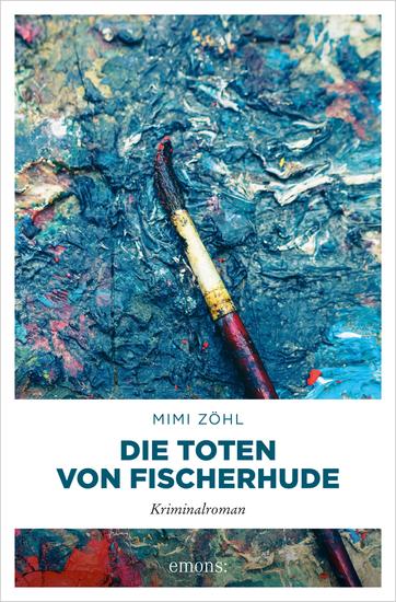 Die Toten von Fischerhude - Kriminalroman - cover