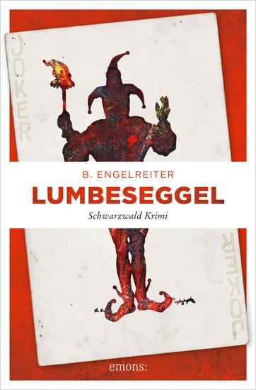 Lumbeseggel - Schwarzwald Krimi - cover