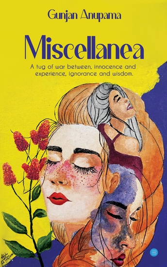 Miscellanea - A tug of war between innocence and experience ignorance and wisdom - cover