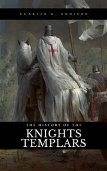 The History of the Knights Templars - the temple church and the temple - cover