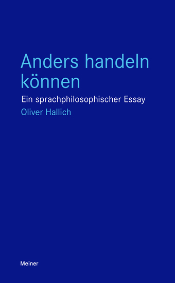 Anders handeln können - Ein sprachphilosophischer Essay - cover