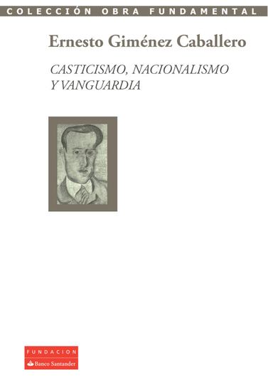 Casticismo nacionalismo y vanguardia - cover