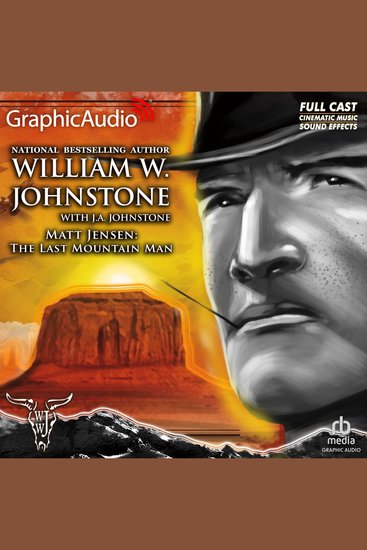 The Last Mountain Man [Dramatized Adaptation] - cover