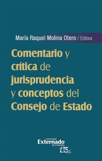 Comentario y crítica de jurisprudencia y conceptos del Consejo de Estado - cover