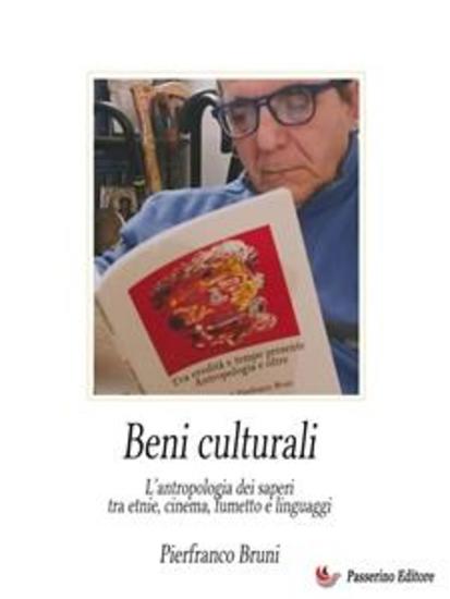 Beni culturali Vol1 - L’antropologia dei saperi tra etnie cinema fumetto e linguaggi - cover
