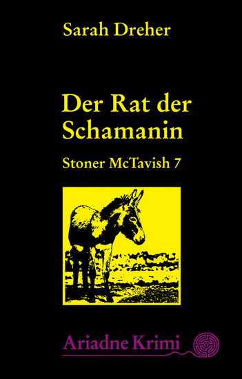 Stoner McTavish 7 - Der Rat der Schamanin - cover