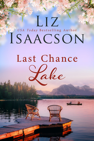 Last Chance Lake - Christian Cowboy Romance - cover