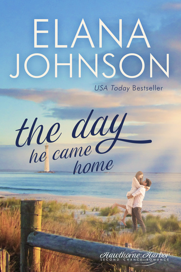 The Day He Came Home - Sweet Contemporary Romance - cover