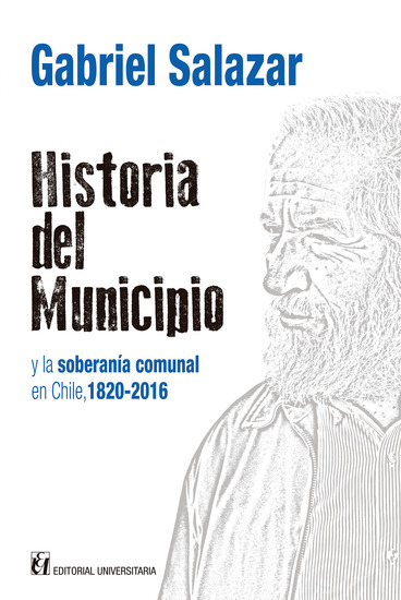 Historia del municipio - Y la soberanía comunal en Chile 1820-2016 - cover