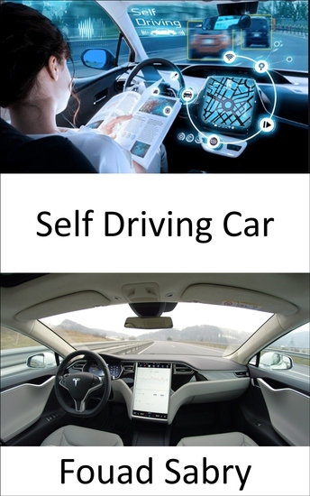 Self Driving Car - Solving Full Self-driving Need Solving Real-world Artificial Intelligence - cover