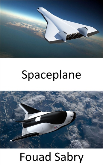 Spaceplane - The Return of the Reusable Spacecraft - cover