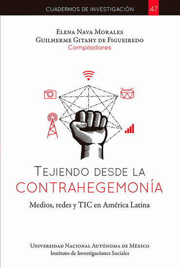 Tejiendo desde la contrahegemonía medios redes y TIC en América Latina - cover